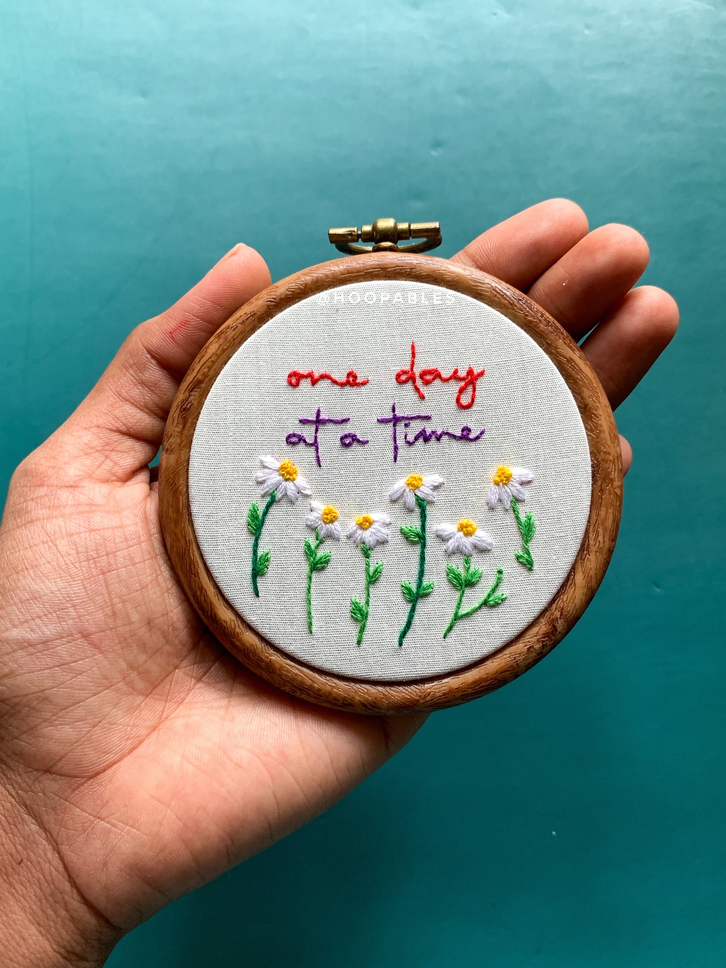 One day at a time - 3” hoop (Preoder)