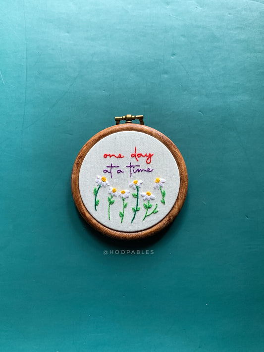 One day at a time - 3” hoop