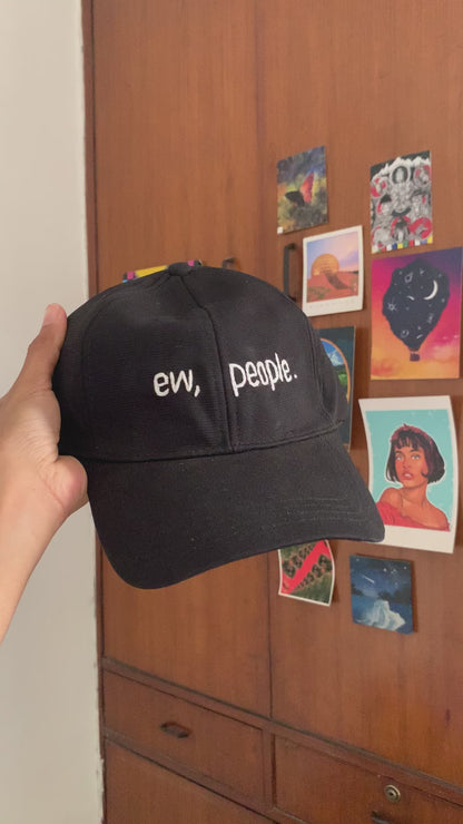 Ew, People Cap